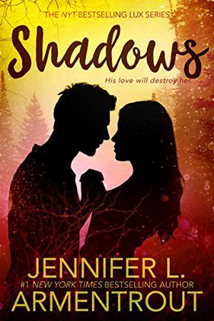 Shadows (Lux #0.5)