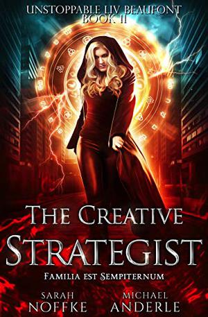 The Creative Strategist (Unstoppable Liv Beaufont #11)