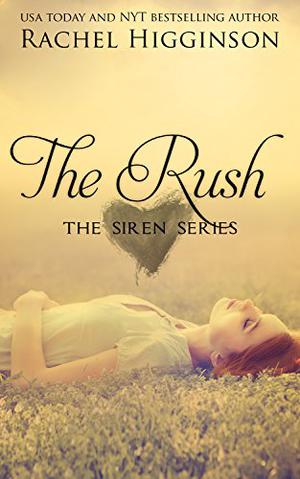 The Rush by Rachel Higginson