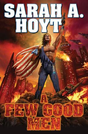 A Few Good Men by Sarah A. Hoyt