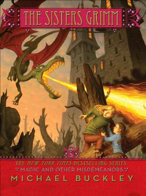 Magic and Other Misdemeanors (The Sisters Grimm #5)