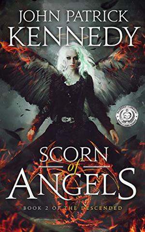 Scorn of Angels by John Patrick Kennedy