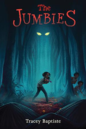 The Jumbies (The Jumbies #1)