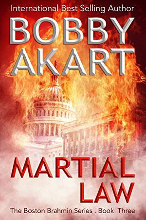 Martial Law by Bobby Akart