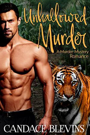 Unhallowed Murder: A Murder-Mystery Romance (Chattanooga Supernaturals #8)