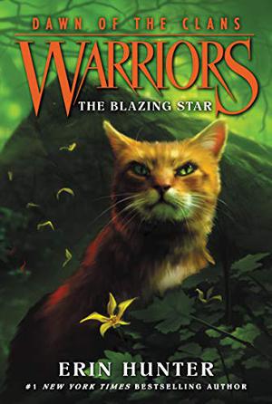 The Blazing Star (Warriors Universe #4)