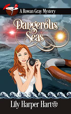 Dangerous Seas (Rowan Gray #7)