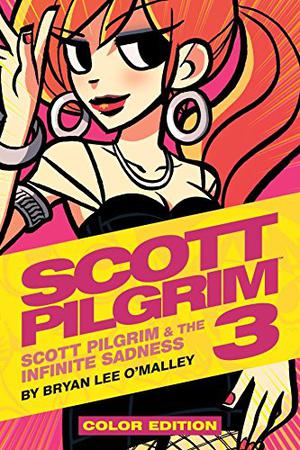 Scott Pilgrim, Volume 3: Scott Pilgrim & The Infinite Sadness by Bryan Lee O'Malley