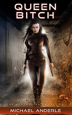 Queen Bitch (The Kurtherian Gambit #2)