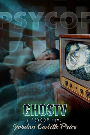 GhosTV (PsyCop #6)