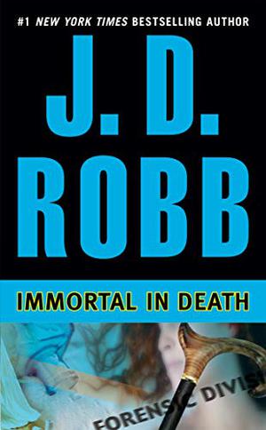 Immortal in Death (In Death #3)