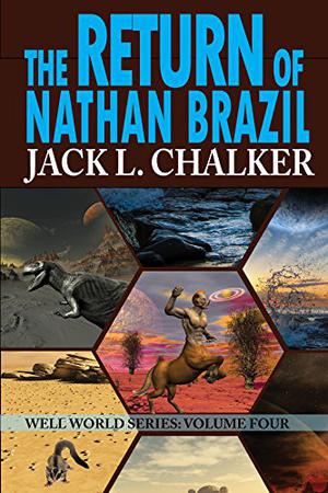 The Return of Nathan Brazil by Jack L. Chalker