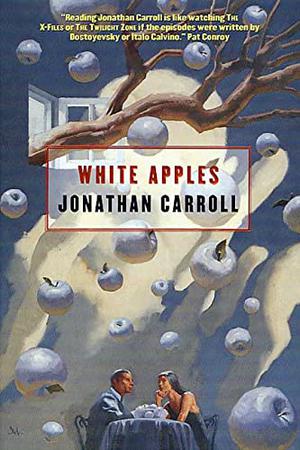 White Apples by Jonathan Carroll