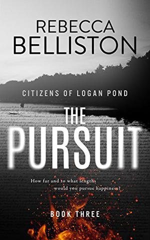 The Pursuit by Rebecca Belliston