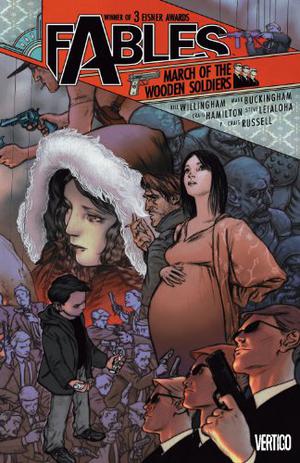 Fables, Vol. 4: March of the Wooden Soldiers (Fables #4)