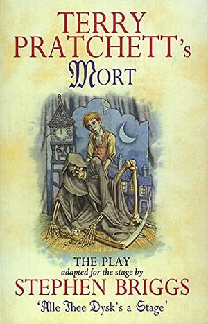 Mort: The Play by Stephen Briggs, Terry Pratchett