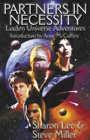 Partners In Necessity (Liaden Universe #9-11)