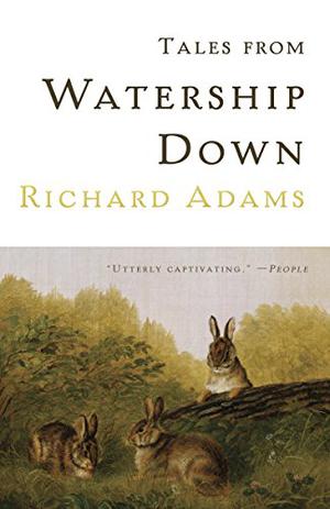Tales from Watership Down (Watership Down #2)
