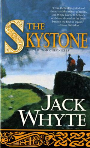 The Skystone by Jack Whyte