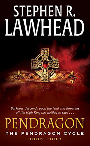 Pendragon by Stephen R. Lawhead