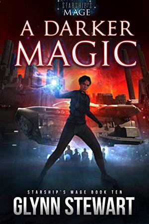 A Darker Magic by Glynn Stewart