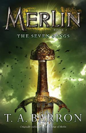 The Seven Songs by T.A. Barron