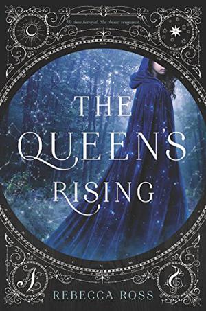 The Queen's Rising (The Queen's Rising #1)
