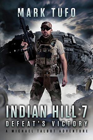 Defeat's Victory (Indian Hill #7)