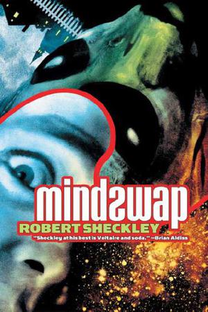 Mindswap by Robert Sheckley