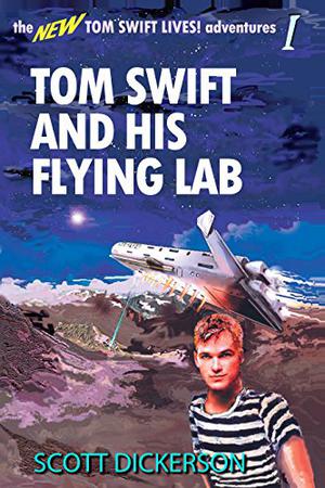 Tom Swift and His Flying Lab (Tom Swift Jr. #1)