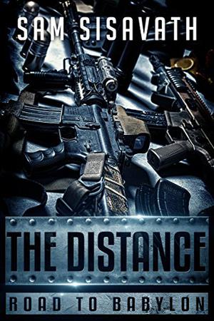 The Distance (Road to Babylon #6)