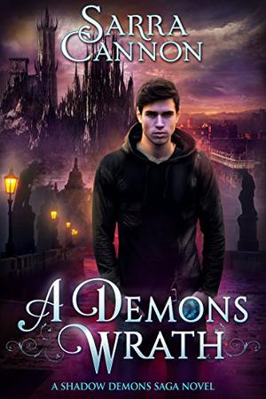 A Demon's Wrath by Sarra Cannon