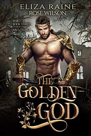 The Golden God (The Ares Trials #3)