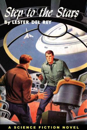 Step to the Stars by Lester del Rey