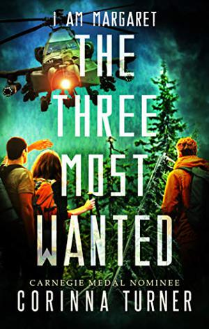 The Three Most Wanted by Corinna Turner