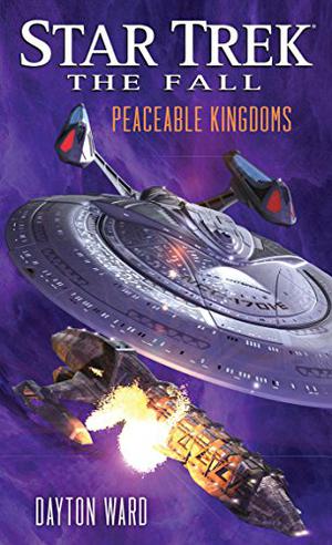 Peaceable Kingdoms (Star Trek: Typhon Pact #13 The Fall)