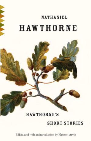 Hawthorne's Short Stories by Nathaniel Hawthorne