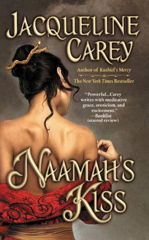 Naamah's Kiss by Jacqueline Carey