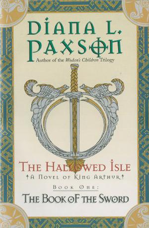 The Book of the Sword by Diana L. Paxson