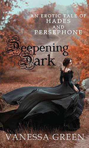 Deepening Dark by Vanessa Green