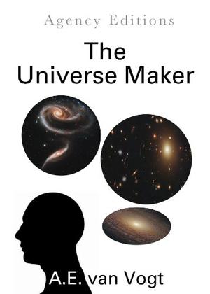 The Universe Maker by A.E. van Vogt