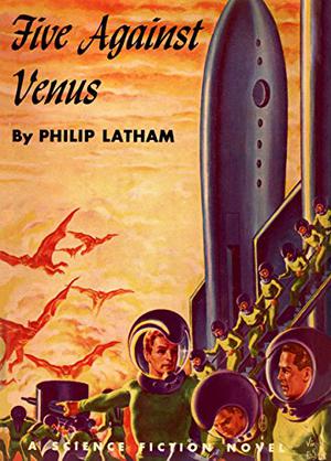 Five Against Venus by Philip Latham