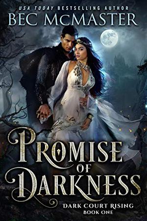 Promise of Darkness (Dark Court Rising #1)