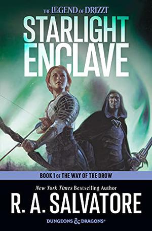 Starlight Enclave (The Legend of Drizzt #37)