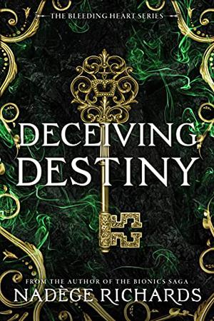 Deceiving Destiny by Nadège Richards