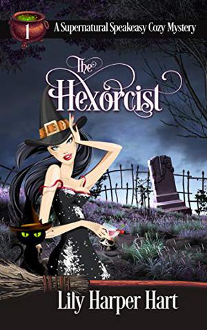 The Hexorcist (Supernatural Speakeasy #1)