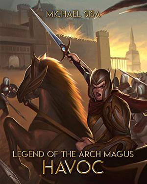 Havoc (Legend of the Arch Magus #4)