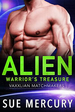 Alien Warrior's Treasure by Sue Mercury, Sue Lyndon