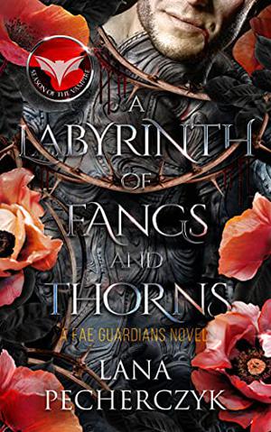 A Labyrinth of Fangs and Thorns (Season of the Vampire #2)
