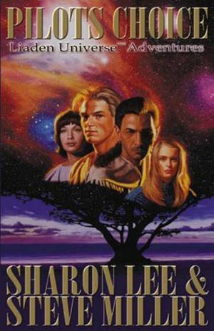 Pilots Choice (Liaden Universe #6-7)